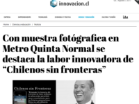 Con muestra fotógrafica en Metro Quinta Normal se destaca la labor innovadora de “Chilenos sin fronteras”
