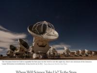 Where Will Science Take Us? To the Stars